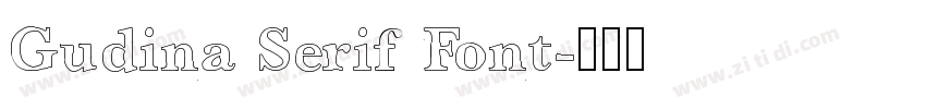 Gudina Serif Font字体转换